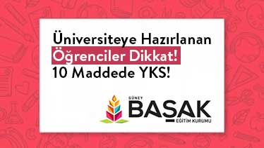 Üniversite Sınavlarına Hazırlanan Öğrenciler Dikkat! 10 Maddede YKS!