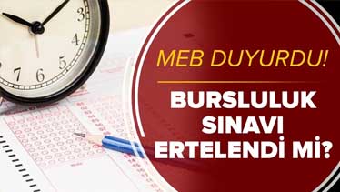 2021 Bursluluk Sınavı Ertelendi 