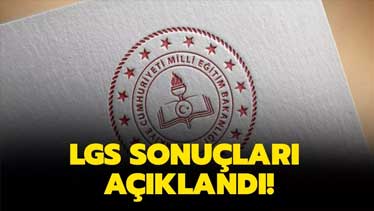 2021 LGS Sonuçları Açıklandı! LGS Sınav Sonuçları Sorgulama Ekranı