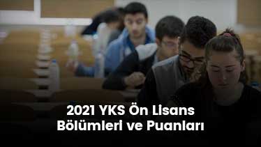 2021 YKS Ön Lisans Bölümleri ve Puanları