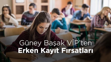 Güney Başak VİP’ten Erken Kayıt Fırsatları