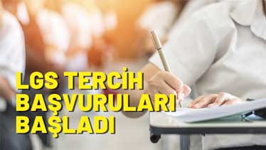 LGS Tercih Başvuruları Başladı