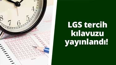 LGS Tercih Kılavuzu Yayınlandı