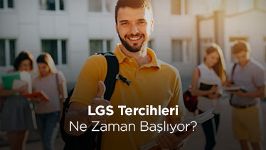 LGS Tercihleri Ne Zaman Başlıyor?