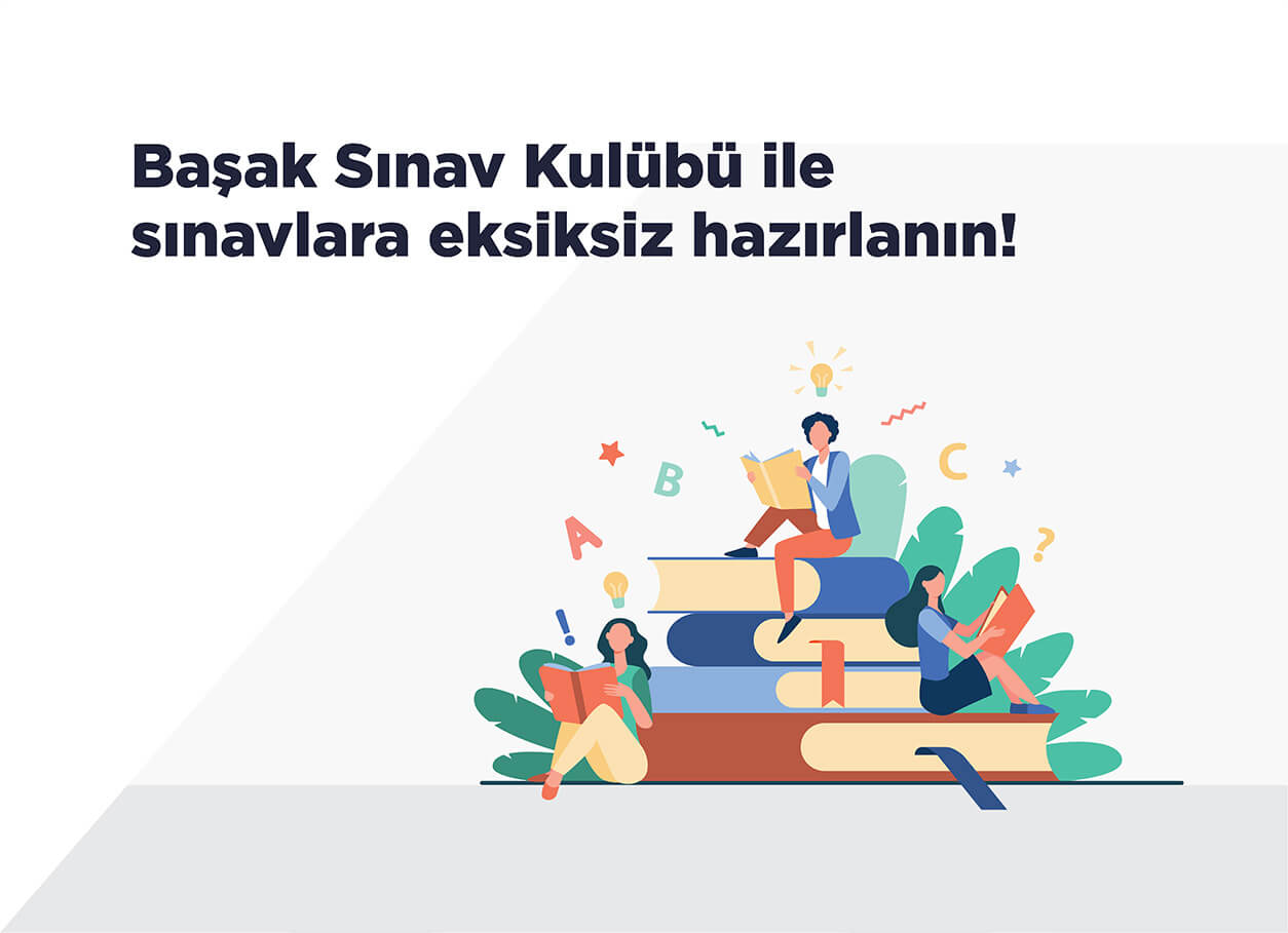Başak Sınav Kulübü İle Sınavlara Eksiksiz Hazırlanın