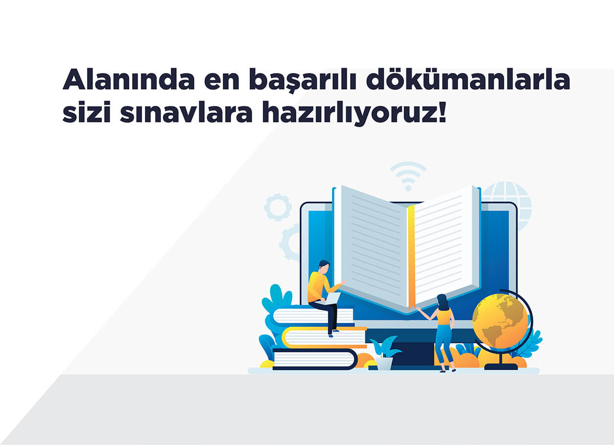 Alanında En Başarılı Dökümanlarla Sizi Sınavlara Hazırlıyoruz