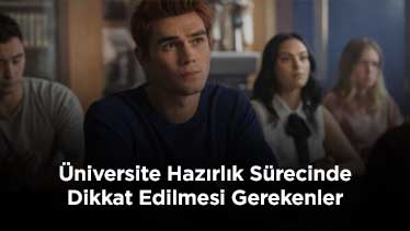 Üniversite Hazırlık Sürecinde Dikkat Edilmesi Gerekenler