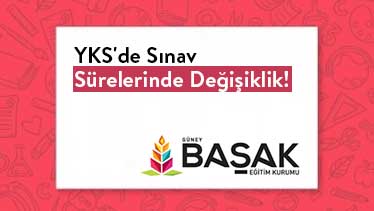 YKS'de Sınav Sürelerinde Değişiklik! 2021 YKS İle İlgili Son Gelişmeler